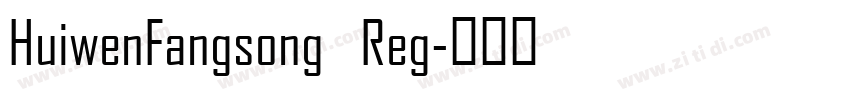 HuiwenFangsong   Reg字体转换